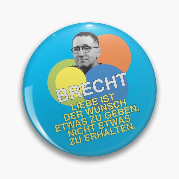 Item preview, Bertolt Brecht, quote, love is the desire to give something, not to receive something designed and sold by Mauswohn.