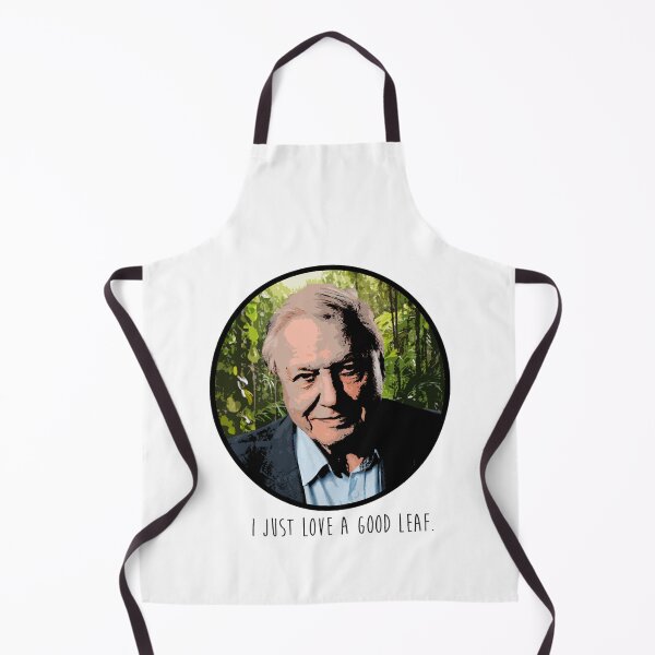 Item preview, David Attenborough I Just Love A Good Leaf designed and sold by KymaniMayo94.