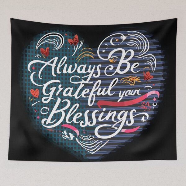 Item preview, Always be grateful for your blessings designed and sold by Dodern.