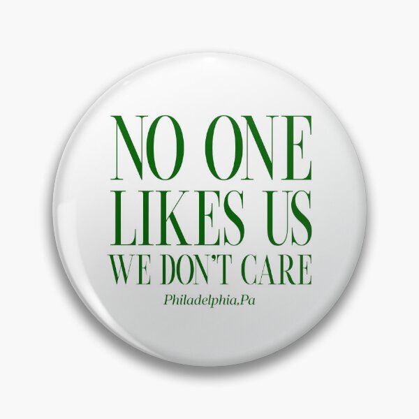 Item preview, No one likes us we don’t care designed and sold by ReekanStruct.