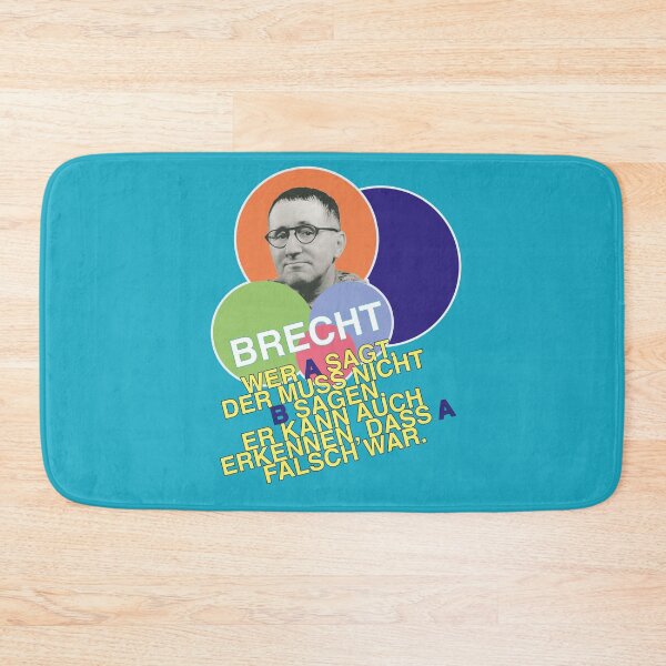 Item preview, Bertolt Brecht, quote, Anyone who says A doesn't have to say B designed and sold by Mauswohn.