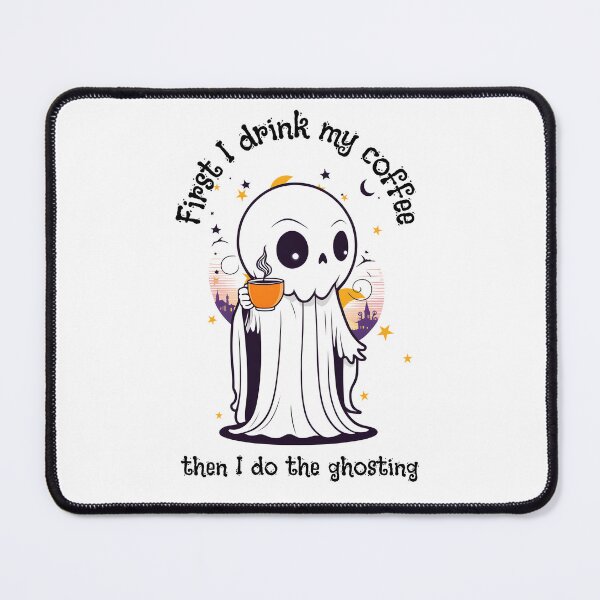 Item preview, Coffee Lover Boo-Jee Ghost First Coffee Then Ghosting I designed and sold by DevemDavam.