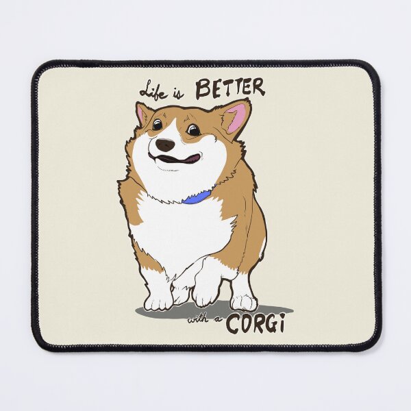 Item preview, Life is Better with a CORGI ! designed and sold by q10mark.