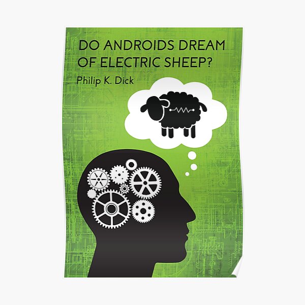 Do androids dream of electric sheep? Poster