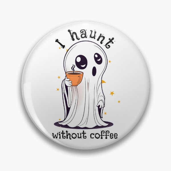 Item preview, Coffee Lover Boo-Jee Ghost Haunt without coffee IV designed and sold by DevemDavam.