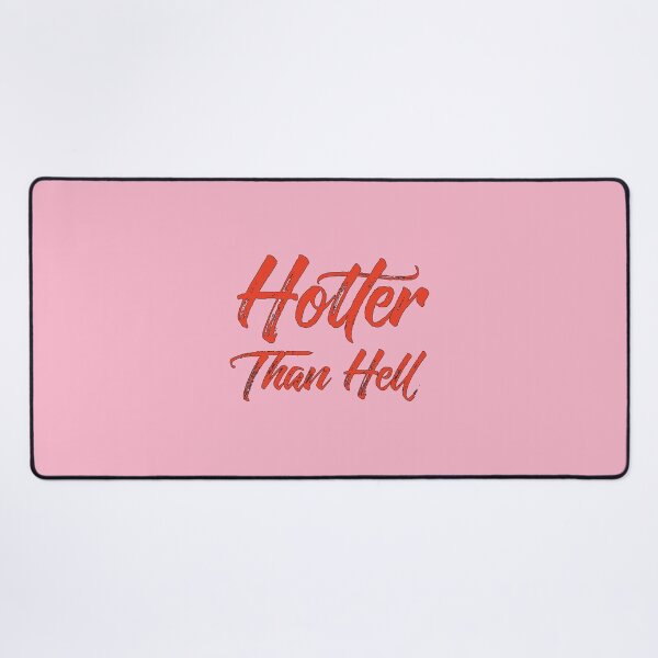 Item preview, Hotter than hell designed and sold by Ultimatedezign.