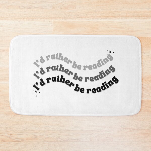 Item preview, I'd rather be reading designed and sold by ccristinaaorzz.
