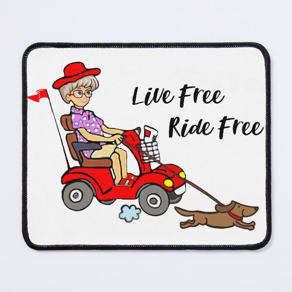 Item preview, Live Free Ride Free Gifts For Seniors Who Travels In Mobility Scooters designed and sold by kassiekewl.