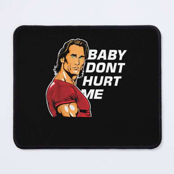 Item preview, baby don't hurt me funny meme Classic designed and sold by alleahsairino.