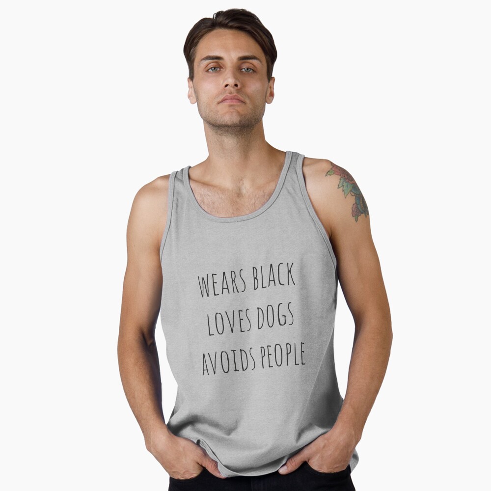 wears black loves dogs avoids people
