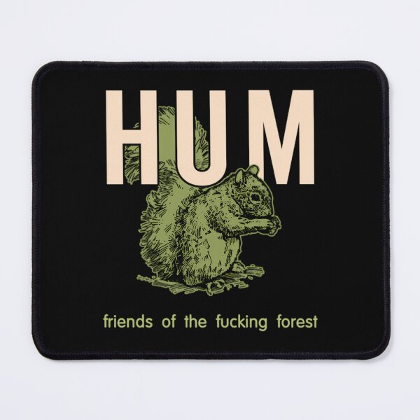 Item preview, Hum Friends Of The Fucking Forest designed and sold by dutaufzcib72.