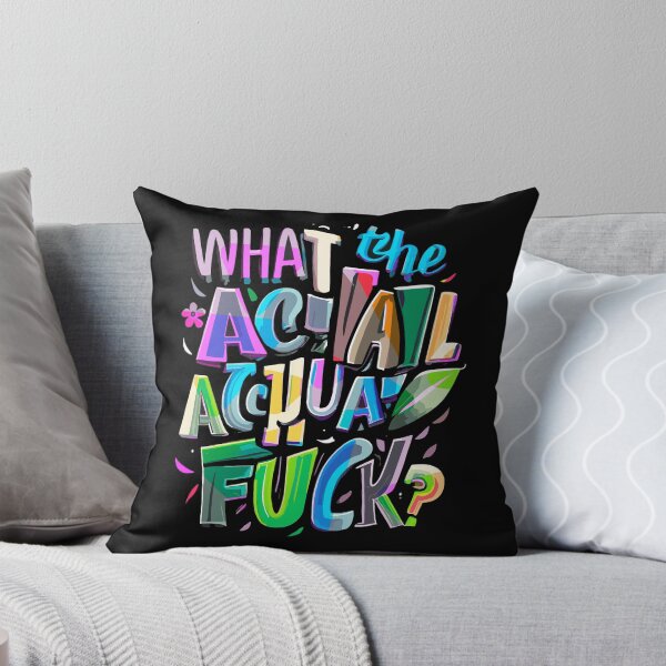 Item preview, What the Actual Fuck designed and sold by Naturalover.