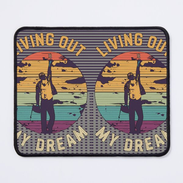 Item preview, Living Out My Dream designed and sold by Naturalover.