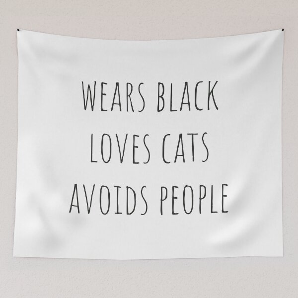 Item preview, wears black loves cats avoids people designed and sold by EmeraldeaArt.