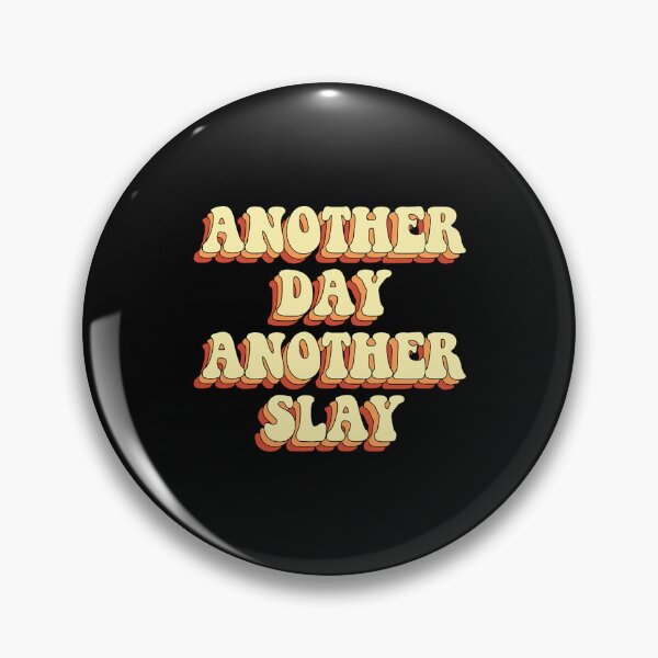 Item preview, Another Day, Another Slay designed and sold by VintageImagerye.