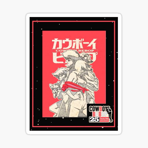 Cowboy Bebop 25th Anniversary Sticker