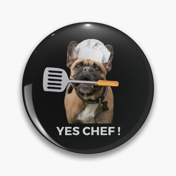Item preview, French Bulldog cook, wearing chef hat say yes chef designed and sold by Kissudesign.