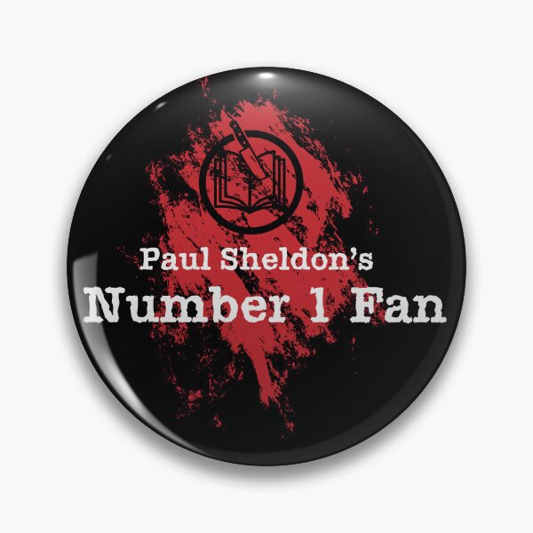 Item preview, Paul Sheldon's Number 1 Fan designed and sold by McPod.