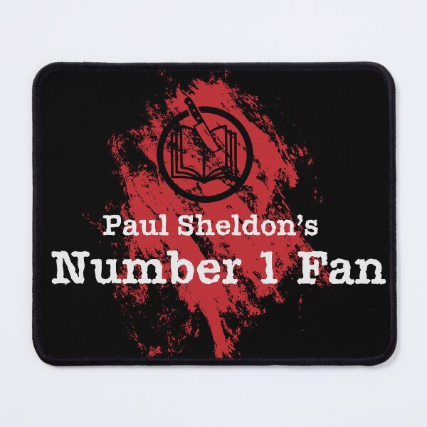Item preview, Paul Sheldon's Number 1 Fan designed and sold by McPod.
