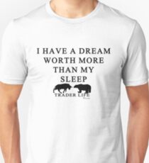 Trader Life Unisex T-Shirt