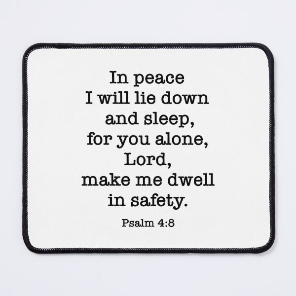 Item preview, Psalm 4:8 "In peace I will lie down and sleep, for you alone, Lord, make me dwell in safety." designed and sold by corbrand.