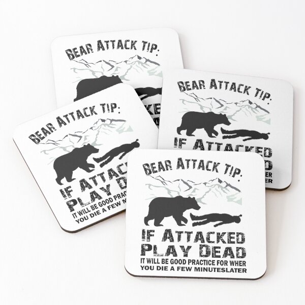 Item preview, Bear Attack Tip If Attacked Play Dead Funny Saying designed and sold by ELK20.
