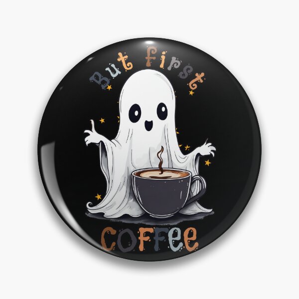 Item preview, Coffee Lover Boo-Jee Ghost But First Coffee XI designed and sold by DevemDavam.