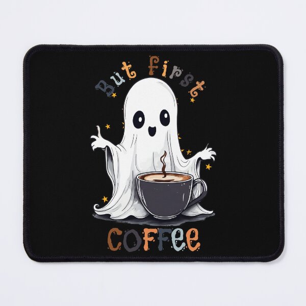 Item preview, Coffee Lover Boo-Jee Ghost But First Coffee XI designed and sold by DevemDavam.