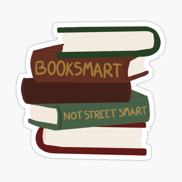 Booksmart, pas Street Smart Sticker