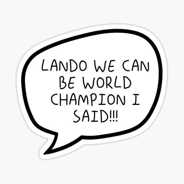 Item preview, Lando we can be world champion I said  designed and sold by F1memestickers.