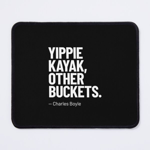 Item preview, Quote by Charles Boyle (Brooklyn 99) designed and sold by MrPilloPallo.