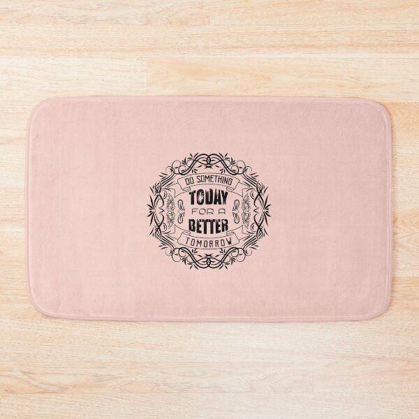 Item preview, DO SOMETHING TODAY FOR A BETTER TOMORROW designed and sold by Billy Wong.