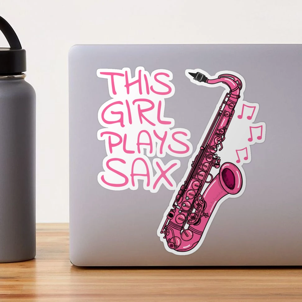 This Girl Plays Sax, Saxophone, Female Saxophonist