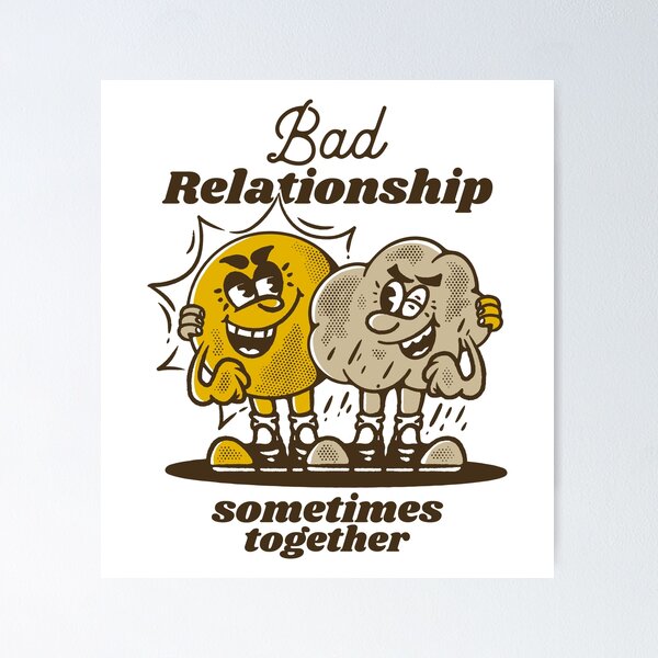 Item preview, Bad relationship, sometimes together, sun and rain designed and sold by adipra.
