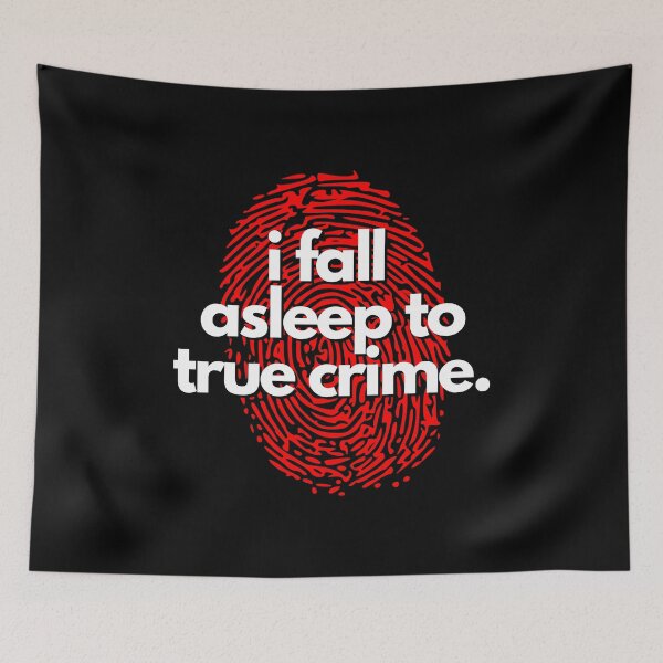 Item preview, I Fall Asleep to True Crime Funny Design designed and sold by Susan Crane.