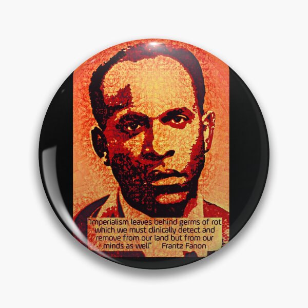 Item preview, Franz Fanon quote on Imperialism designed and sold by Tony Cisse.