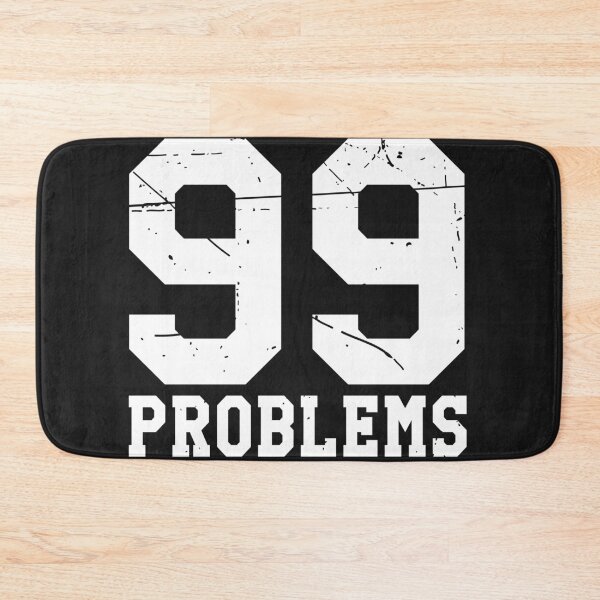 Item preview, 99 Problems designed and sold by HipHopHoodies.