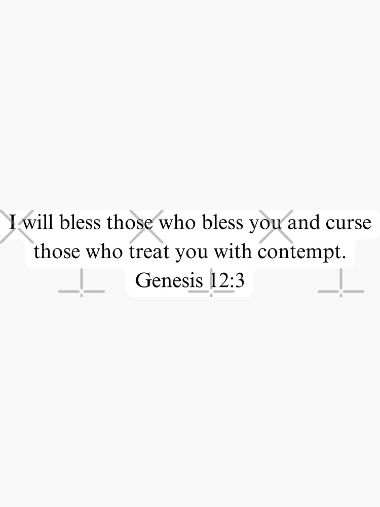 What is the meaning of bless and curse in Genesis 12:3?