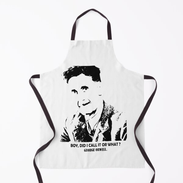 Item preview, Boy, did i call it or what for George Orwell designed and sold by Ripoubsb.