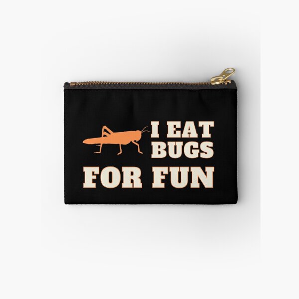 Item preview, I Eat Bugs For Fun designed and sold by Kornel Mayer.
