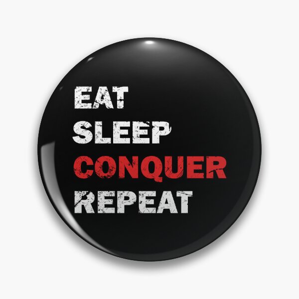 Item preview, Achieve Greatness Eat Sleep Conquer repeat designed and sold by Pixie-agenca.