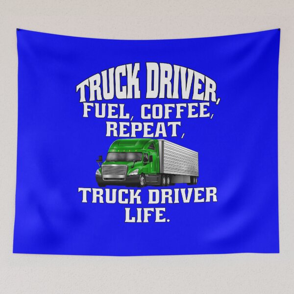 Item preview, Big Rig Truck Driver, Fuel, Coffee, Repeat, Truck Driver Life designed and sold by fantasticdesign.