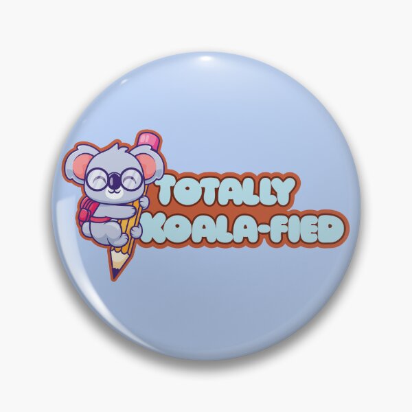 Item preview, Totally Koala-fied designed and sold by Atomic Ducky.