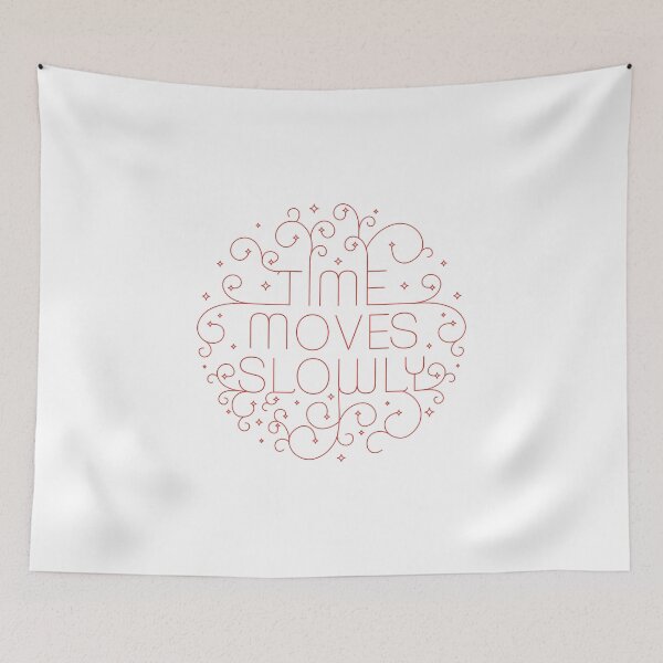 Item preview, Times moves slowly designed and sold by roc21.