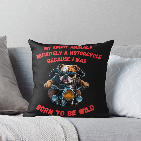 Item preview, My Spirit Animal? Definitely a Motorcycle Because a was Born to Be Wild designed and sold by juliorivera46.