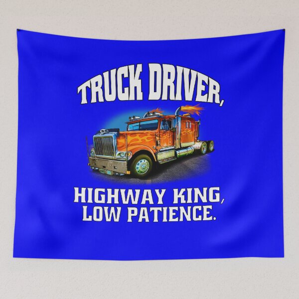 Item preview, Big Rig Truck Driver, Highway King, Low Patience    designed and sold by fantasticdesign.