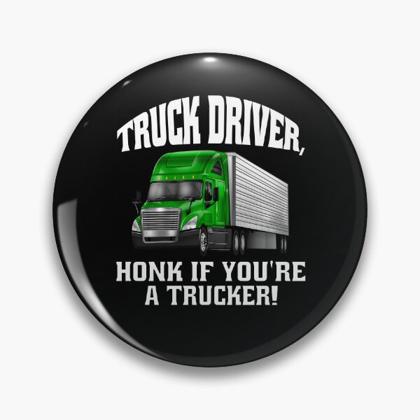 Artikelvorschau, Big Rig Truck Driver, Hupe, wenn du ein Trucker bist! entworfen und verkauft von fantasticdesign.