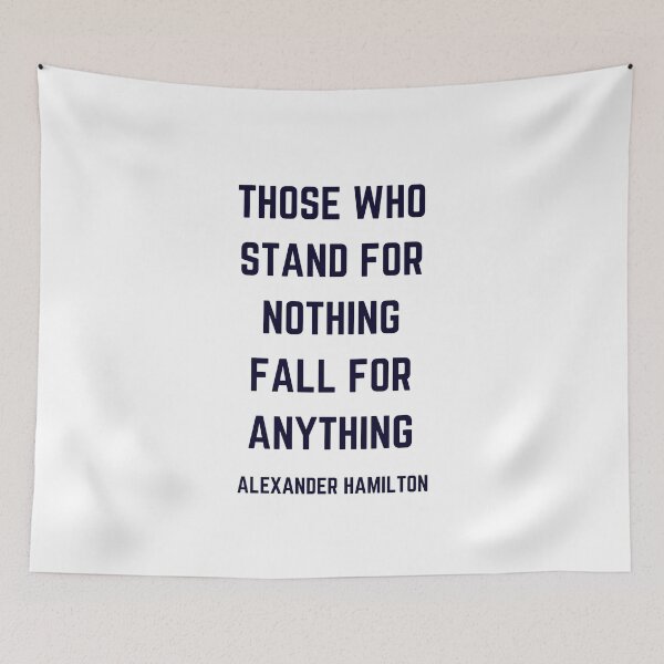 Item preview, THOSE WHO STAND FOR NOTHING FALL FOR ANYTHING designed and sold by Inspirationmotivation.