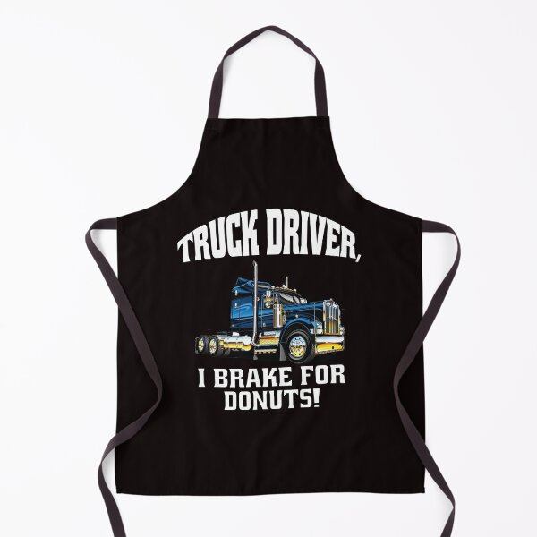 Item preview, Big Rig Truck Driver, I Brake for Donuts! designed and sold by fantasticdesign.