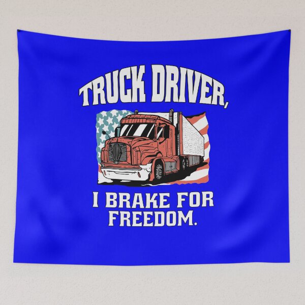 Item preview, Big Rig Truck Driver, I Brake For Freedom designed and sold by fantasticdesign.